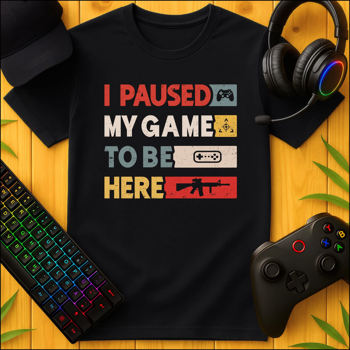 I paused my game to be here T-shirt