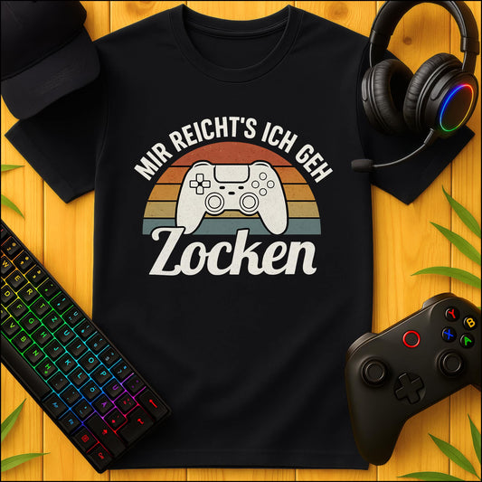 I've Had Enough, I'm Going Gaming T-Shirt