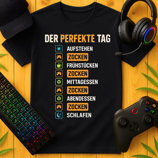 Schwarzes Gamer-Shirt mit Spruch Der perfekte Tag und Zocker-Tagesablauf