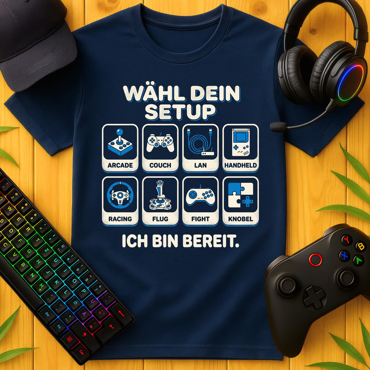 Wähl Dein Setup T-Shirt