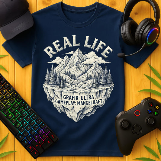 Real Life T-Shirt