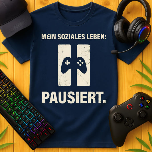Social Life Paused T-Shirt